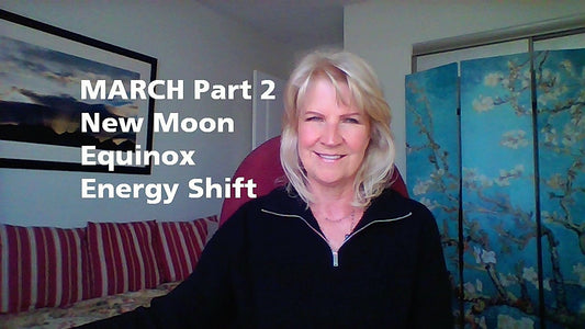 March Part 2 ~ New Moon