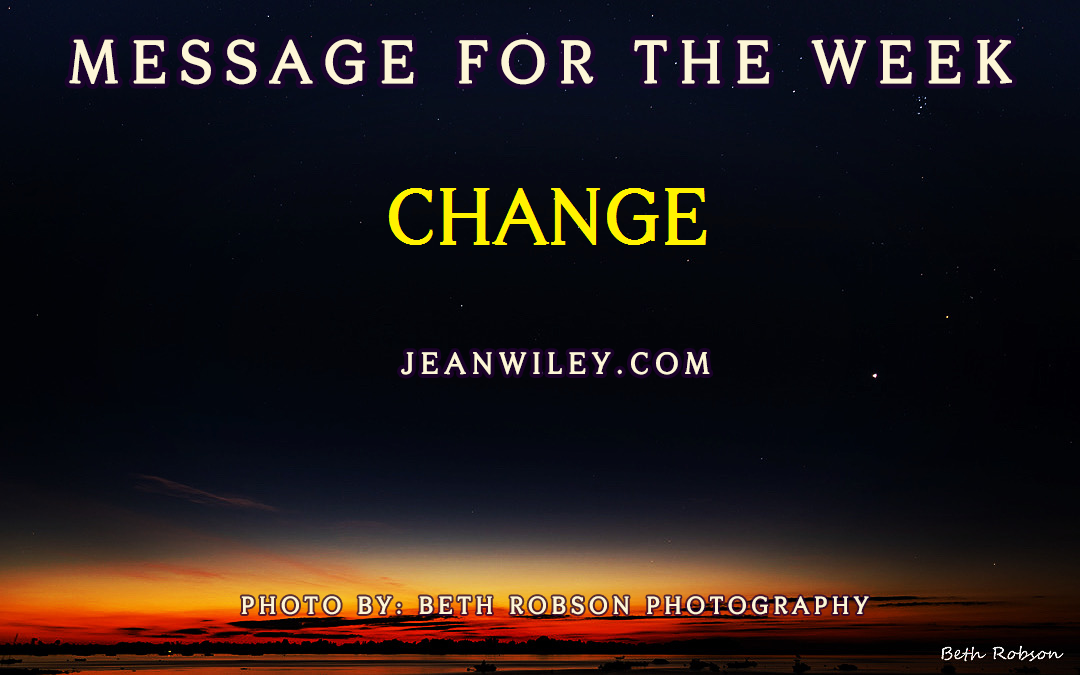 July 24th: Message for the Week