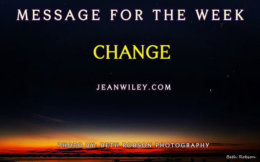 July 24th: Message for the Week