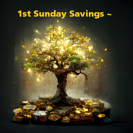 1st Sunday Savings ~