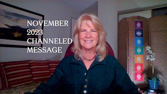 November's Channeled Message ~