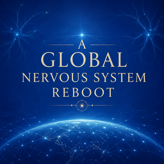A Global Nervous System Reboot