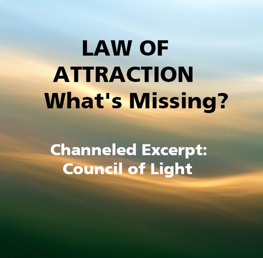 Law of Attraction; What's Missing?
