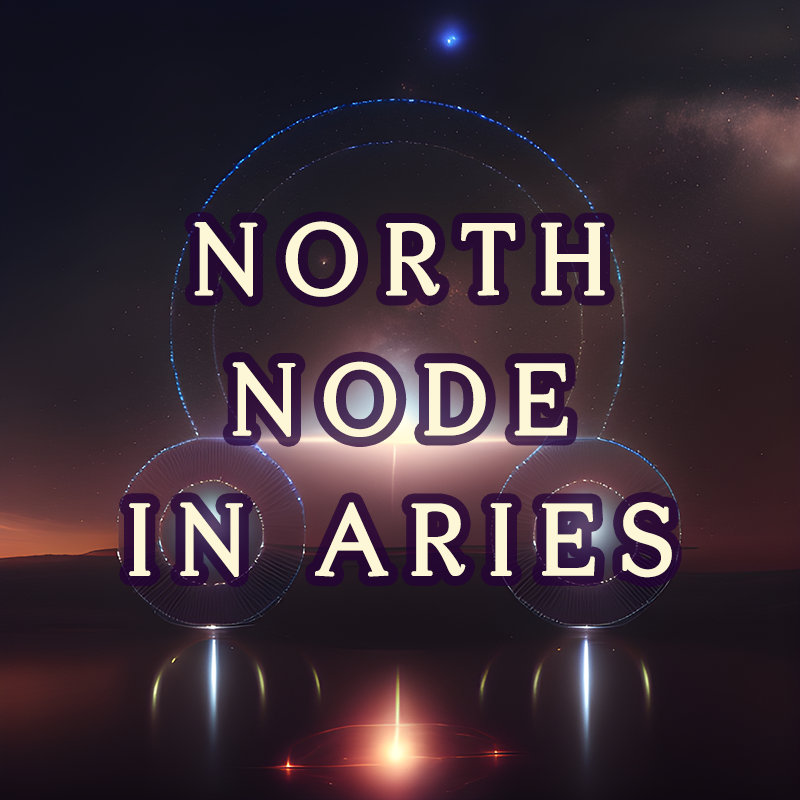 North Node transits Aries Webinar ~ July 17th