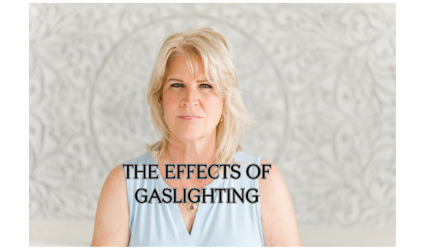 The Effects of Gaslighting ~