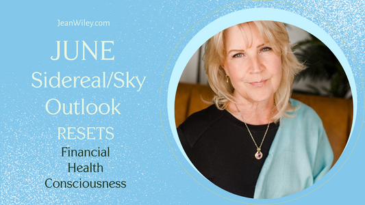 JUNE Sidereal Outlook