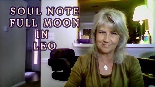 Soul Note Full Moon Leo February 9th ~