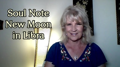 Soul Note for October 8th:  New Moon in Libra