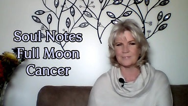 January 1st:  SOUL NOTE for FULL Moon in Cancer