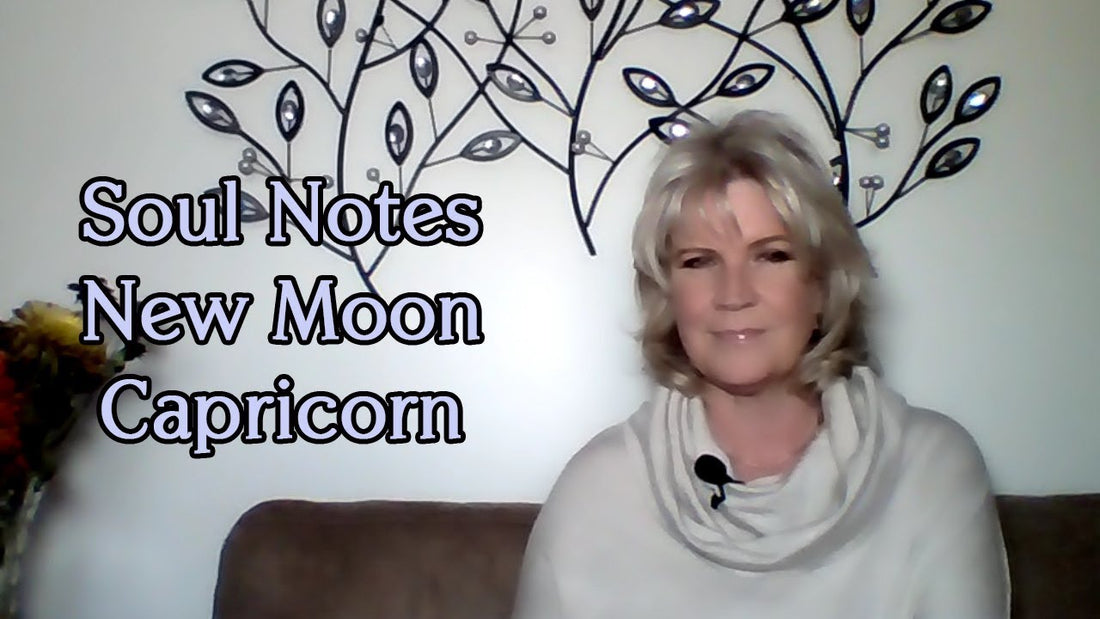 January 16th:  Soul Note for NEW Moon in Capricorn